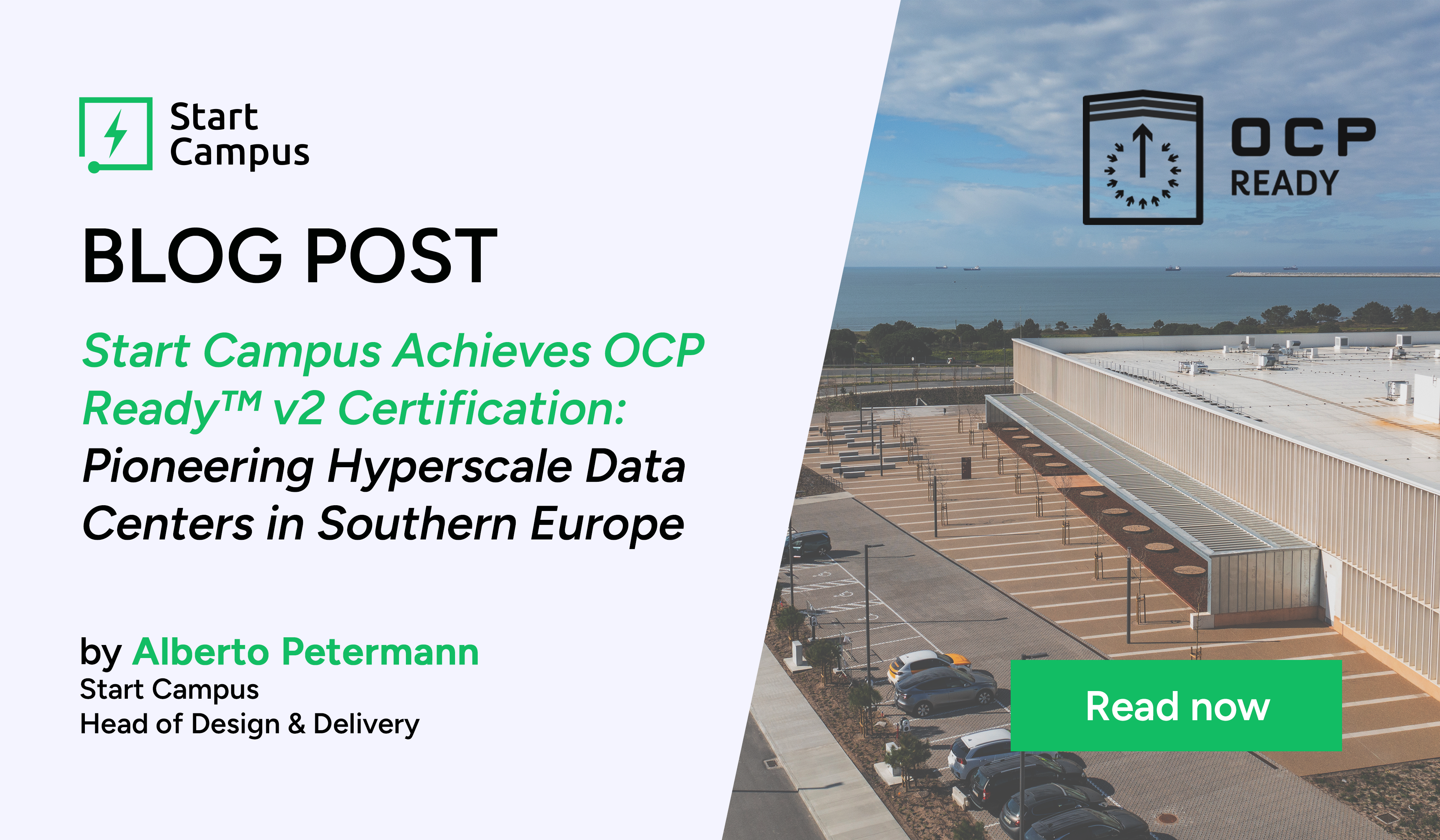 Start Campus Achieves OCP Ready™ v2 Certification: Pioneering Hyperscale Data Centers in Southern Europe